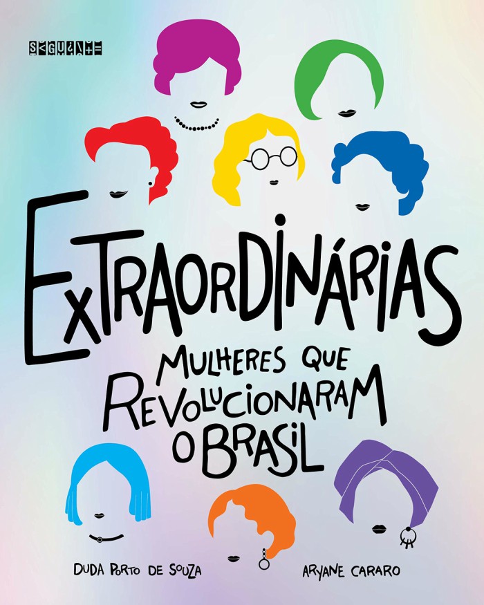 Capa do livro Extraordinárias - Mulheres que Revolucionaram o Brasil