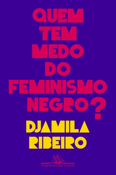 Capa do livro Quem Tem Medo de Feminismo Negro?